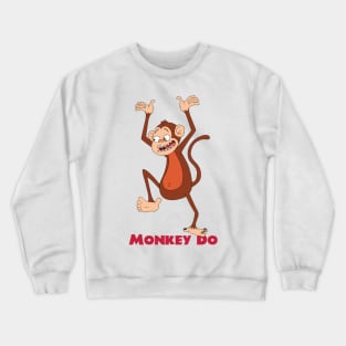 Monkey Do Crewneck Sweatshirt